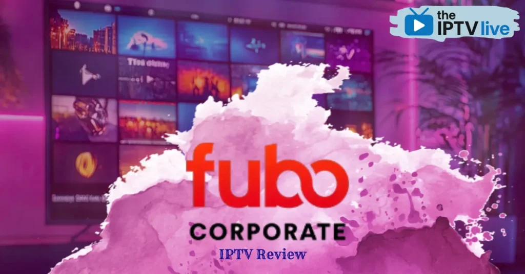 Corporate Fubo TV