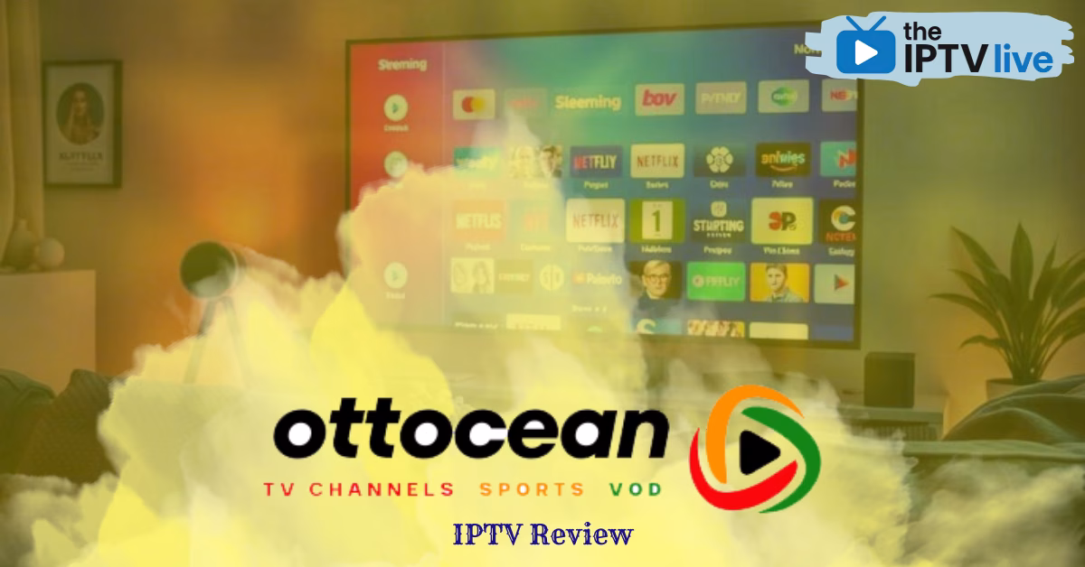 OTT Ocean IPTV Review – Plans & Streaming Quality